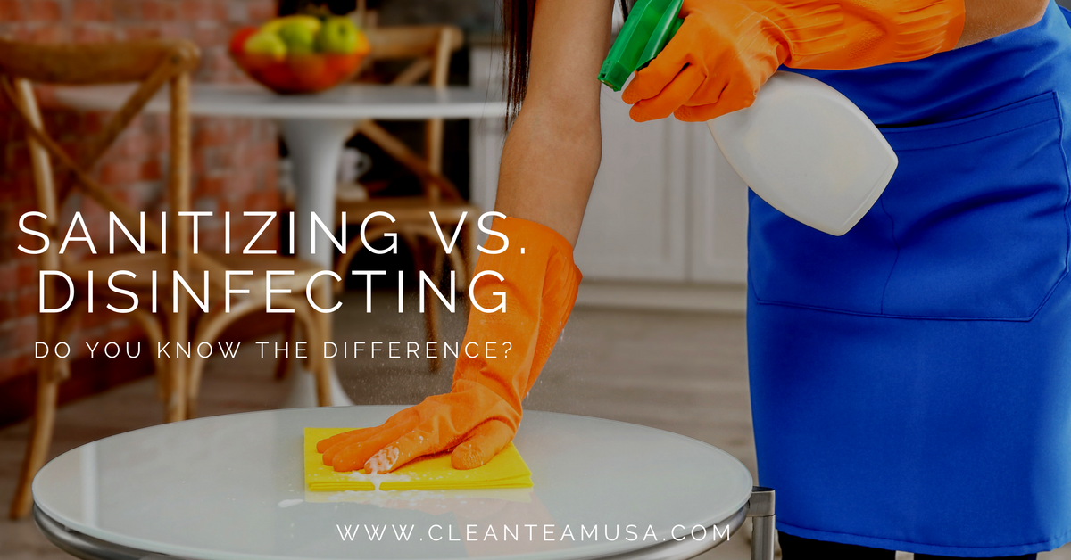 Sanitizing vs. Disinfecting Do you know the difference?