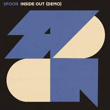 Spoon- Inside Out (Demo)