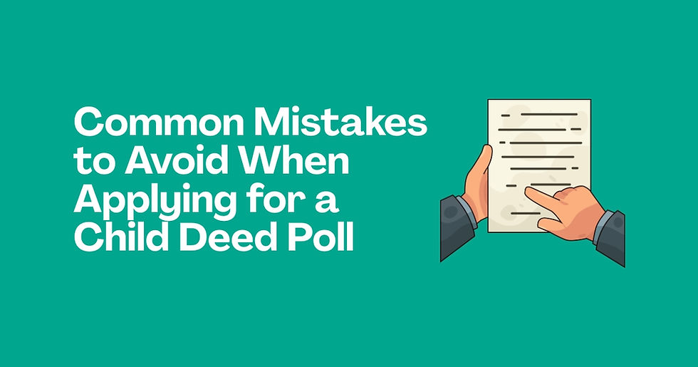 Hands holding a document on a teal background. Text: Common Mistakes to Avoid When Applying for a Child Deed Poll.