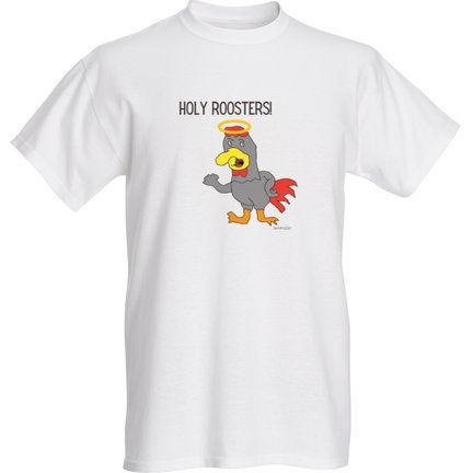 Holy Roosters shirt