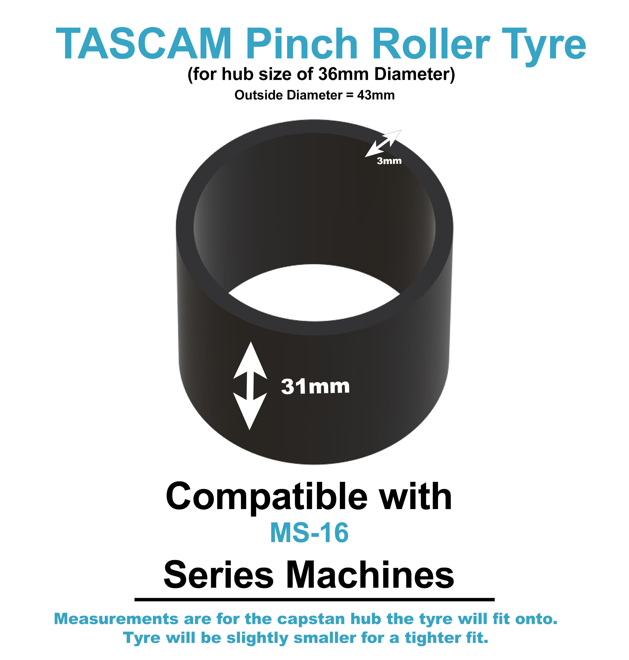 Tascam Pinch Roller Tyre - MS-16 - 36mm Hub Size