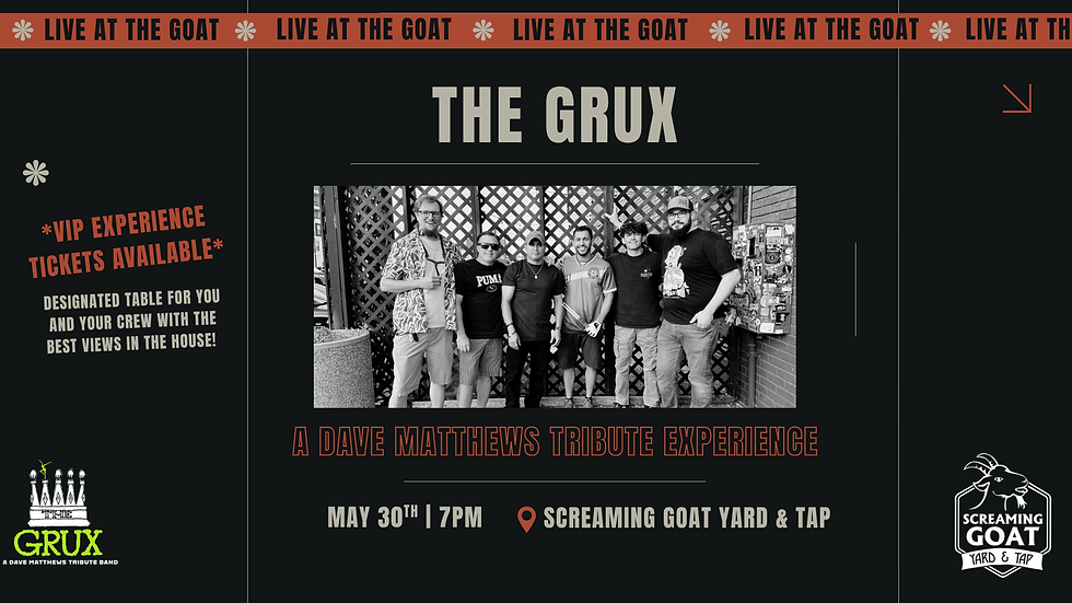 Dave Matthews Tribute Experience - The Grux LIVE at The Goat