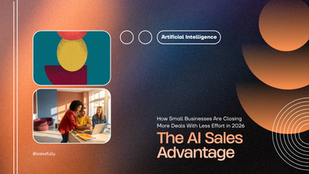 The AI Sales Advantage: How Small Businesses Are Closing More Deals With Less Effort in 2026