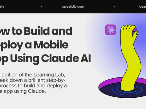 Learning Lab: How to Build and Deploy a Mobile App Using Claude AI