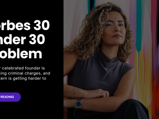 Why the Latest Forbes 30 Under 30 Criminal Case Feels More Like a Pattern Than a Surprise