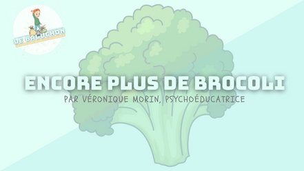 Encore plus de brocoli