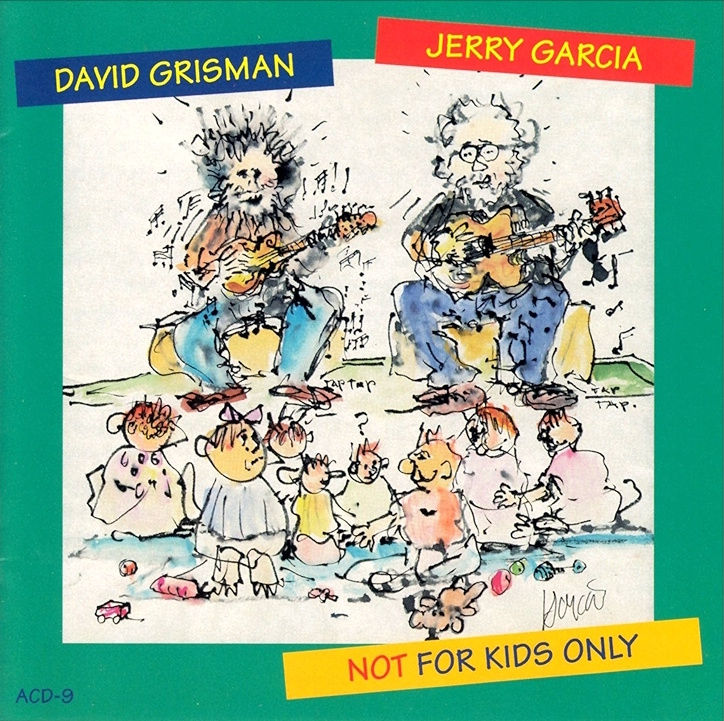 Dead Rekordings - Garcia & Grisman "Not Just for Kids"