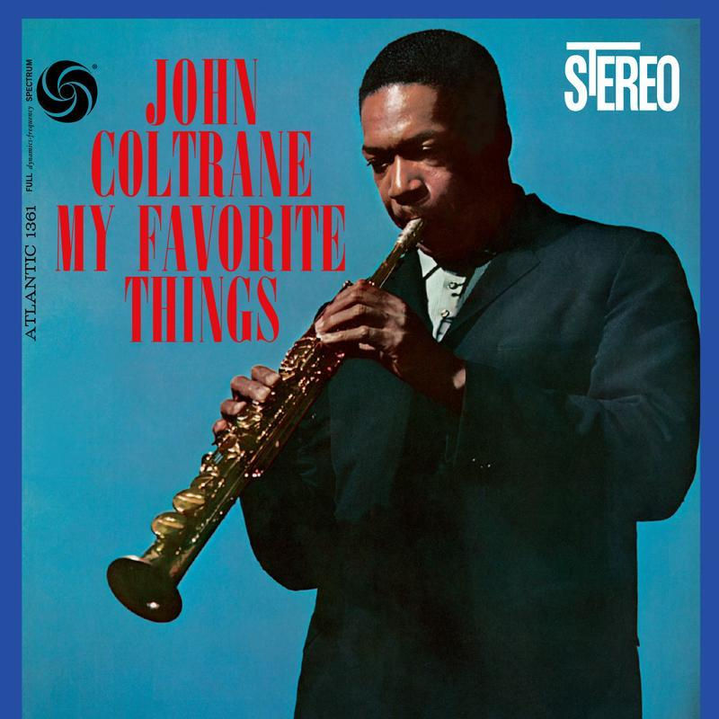 eat.sleep.jazz - John Coltrane "My Favorite Things"