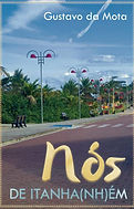 Livro de contos Nós de Itanhaém, uma foto da orla da praia do Suarão em um dia de sol, com o título Nós de Itanhaém escrito