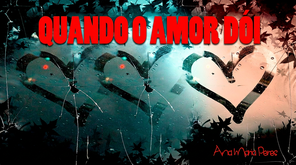 Quando o amor dói