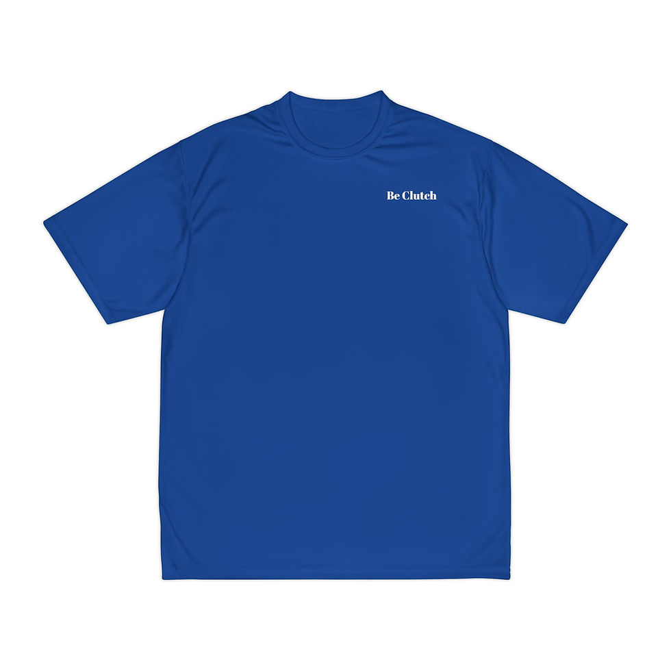 Men's Performance T-Shirt - Be Clutch, Athletic Wear, Fitness Gear, Workout Top.