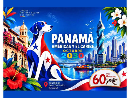 Panamá será sede de Américas y el Caribe 2030, según anuncio del Club Canino de Panamá