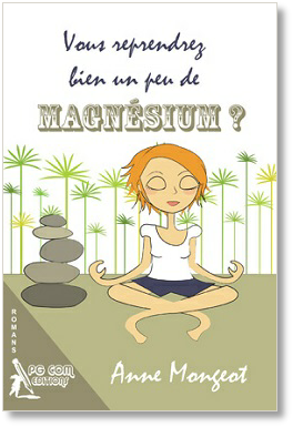 9782917822364_Vous_reprendrez_bien_un_peu_de_magnésium