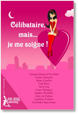 9782917822128_Célibataire,_mais...je_me_soigne!