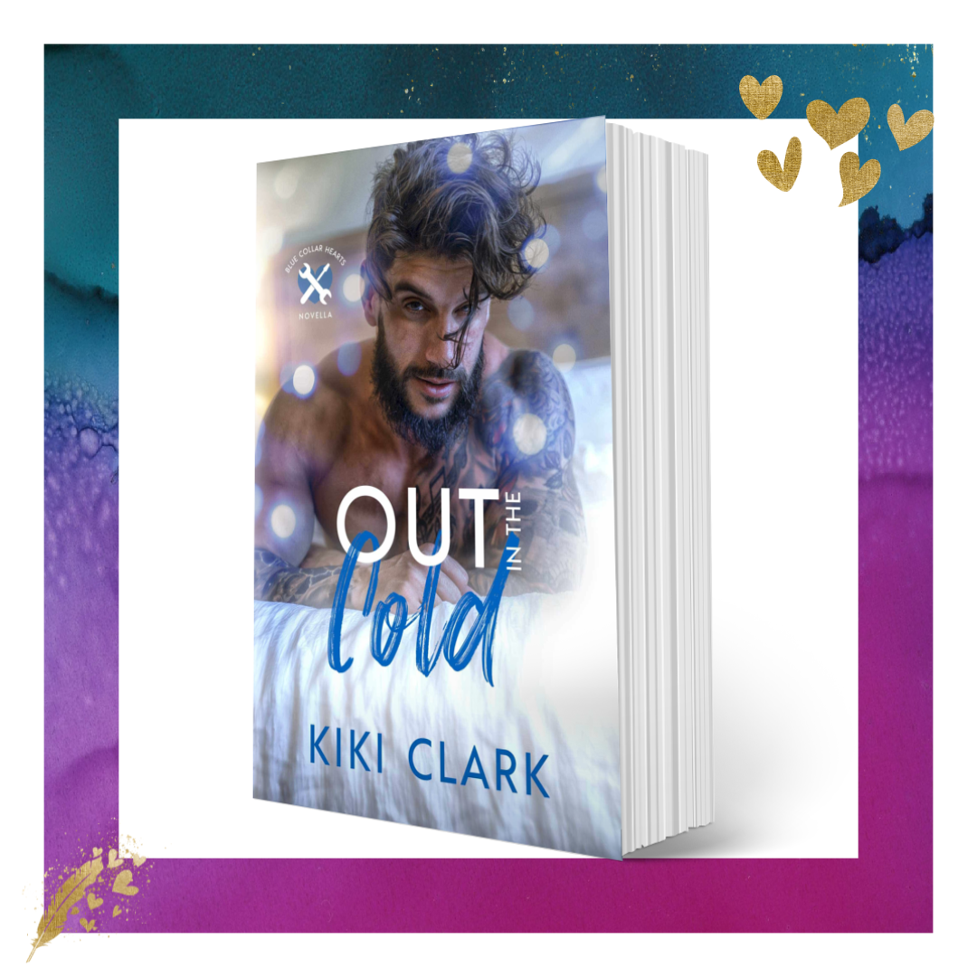 Out in the Cold (Blue Collar Hearts Prequel) (Signed) + Swag