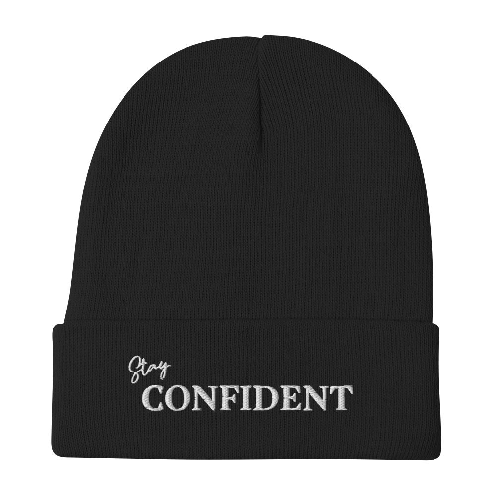 Stay Confident Embroidered Beanie