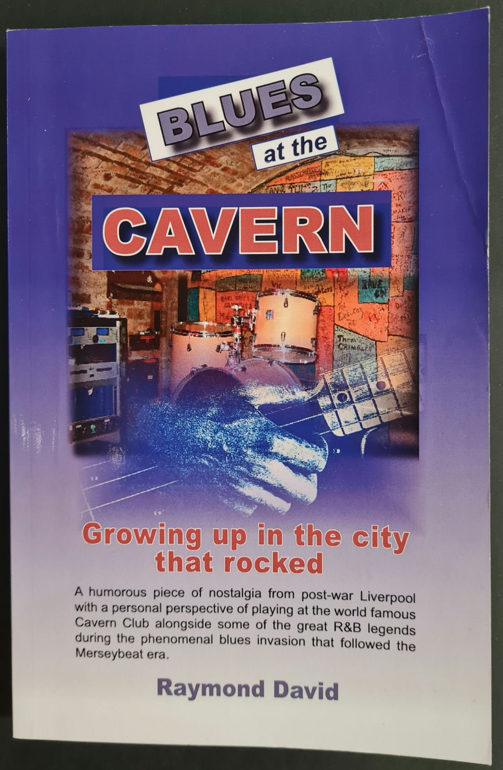 Hunter Davies & Raymond David Signed 'Blues at the Cavern' PB Book (2016)