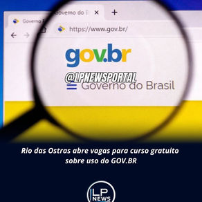 RIO DAS OSTRAS ABRE INSCRIÇÕES PARA CURSO GRATUITO SOBRE USO DO GOV.BR