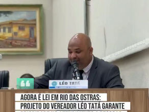 AGORA É LEI EM RIO DAS OSTRAS: PROJETO DO VEREADOR LÉO TATÁ GARANTE PRIORIDADE NO ATENDIMENTO A PESSOAS COM FIBROMIALGIA