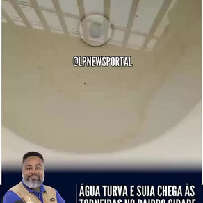 ÁGUA SUJA INDIGNA MORADORES DA CIDADE PRAIANA