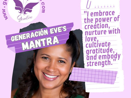 This is Generación Eve's mantra