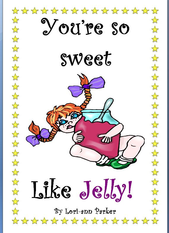 You're So Sweet Like Jelly