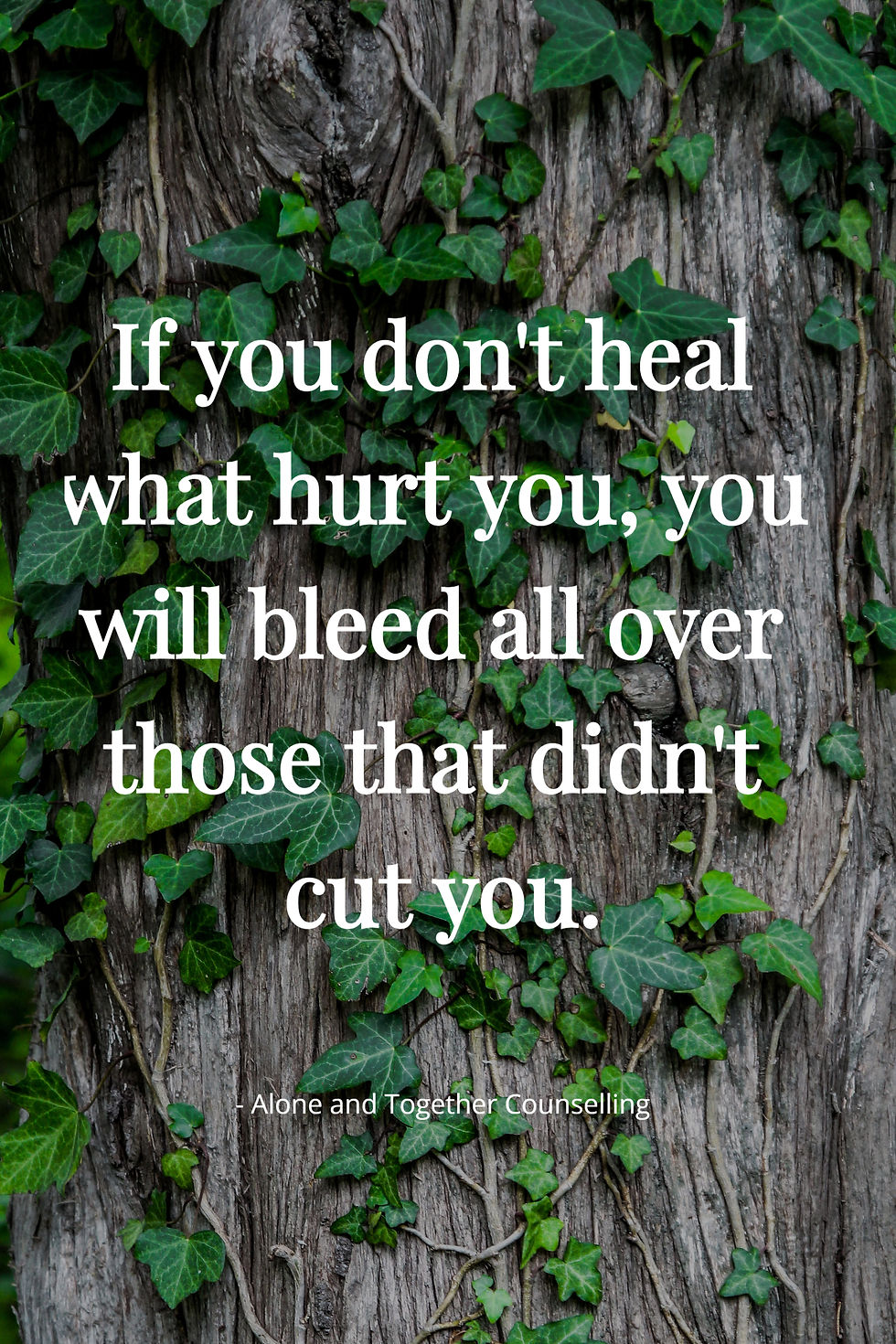 If you don't heal what hurt you quote