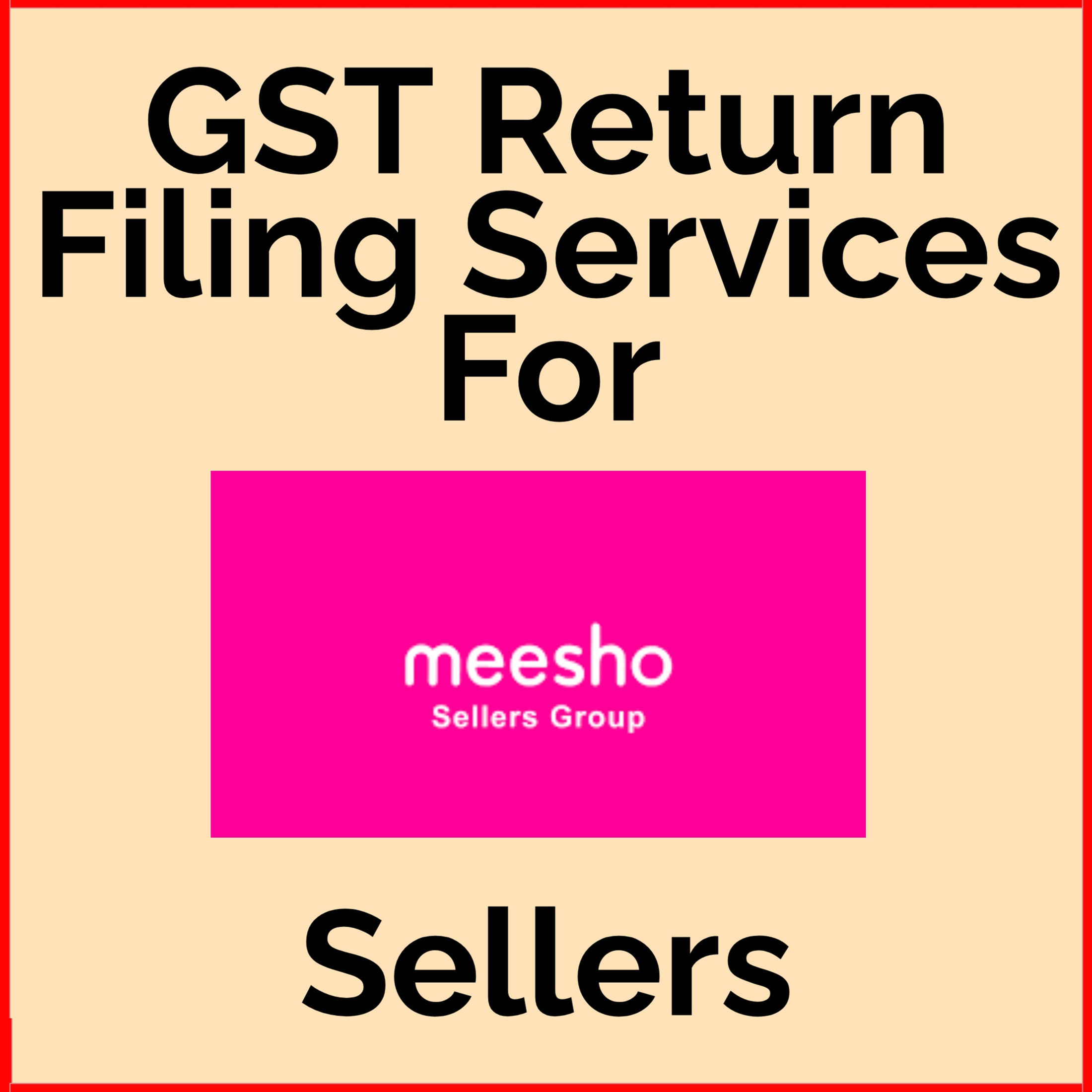 GST Filing Services For Meesho Sellers