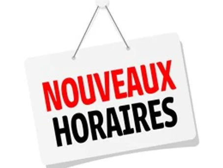 Nouveaux horaires