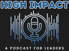 Podcast: The High Impact Podcast