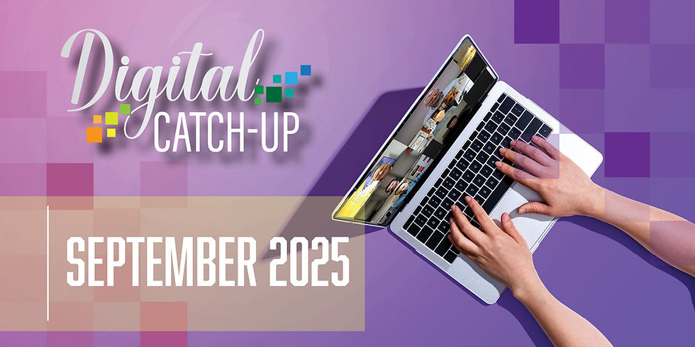 The Digital Catch-Up (September 2025)