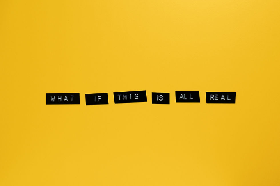 what if this is all real sign