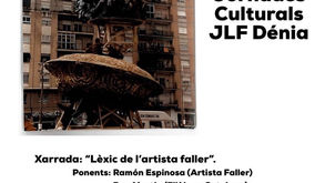 La Junta Local Fallera de Dénia organitza una xerrada sobre lèxic de l´artista faller