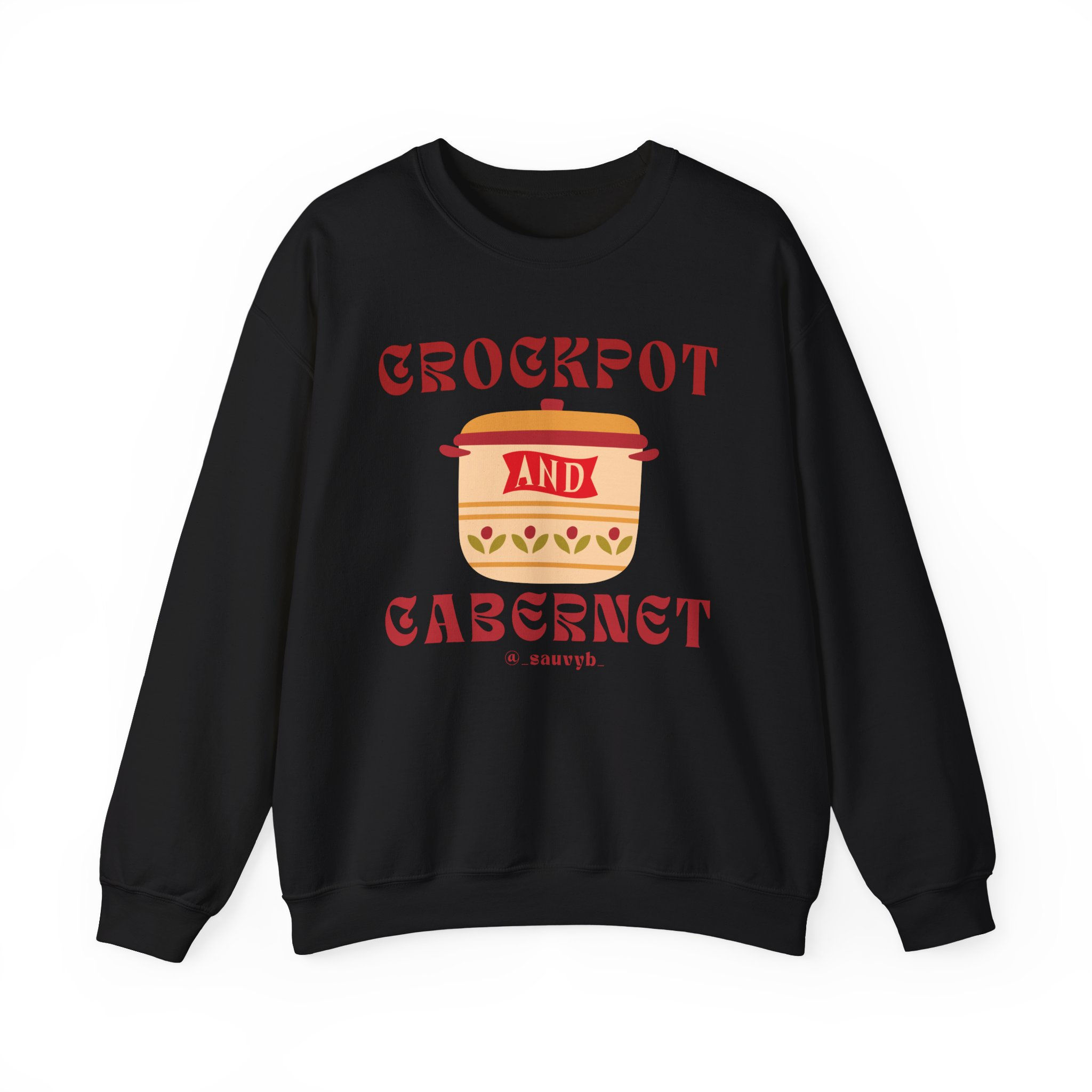 Crockpot and Cabernet Unisex Crewneck Sweatshirt