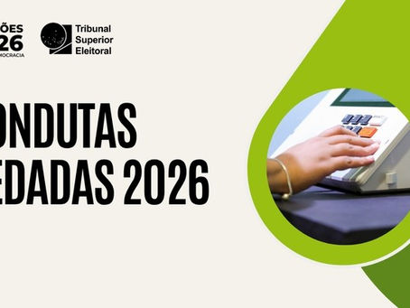 Defeso eleitoral impõe limites a agentes públicos a três meses das Eleições 2026