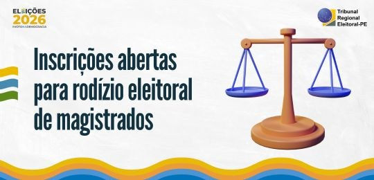 TRE-PE abre inscrições para rodízio eleitoral de magistrados em nove municípios