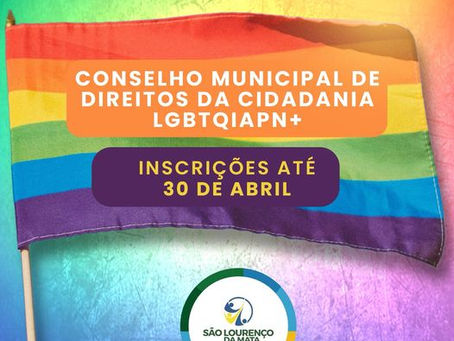 Participe do Conselho Municipal de Direitos da Cidadania LGBTQIAPN+!