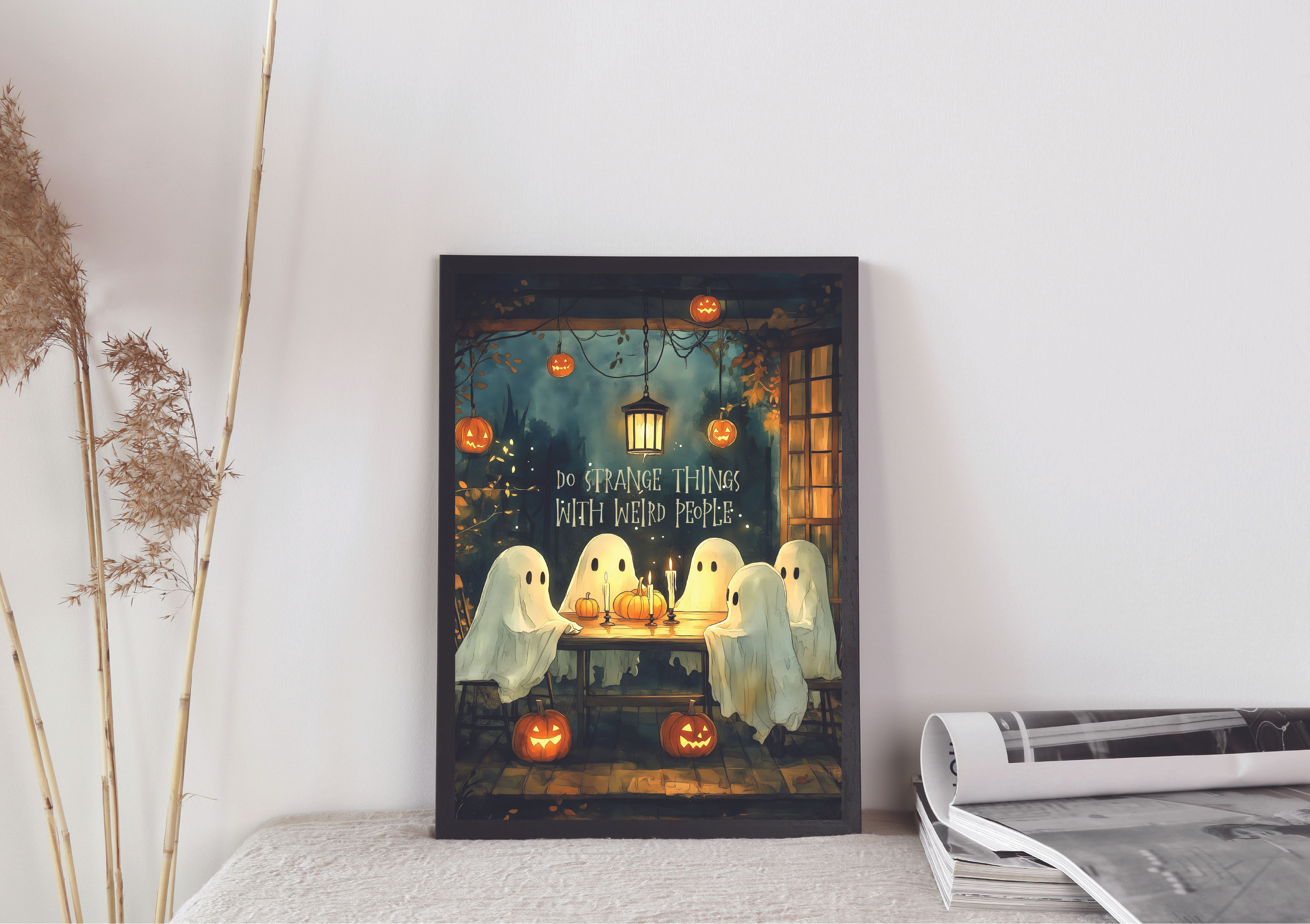 Do strange things with weird people, cute ghost Print A4, A5, A3