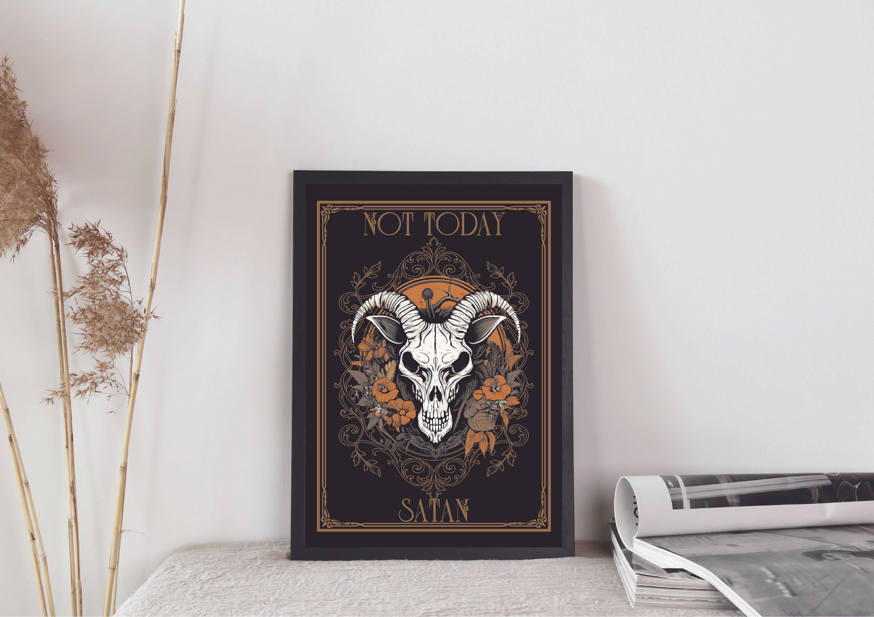 Not today Satan gothic Print A4, A5, A3