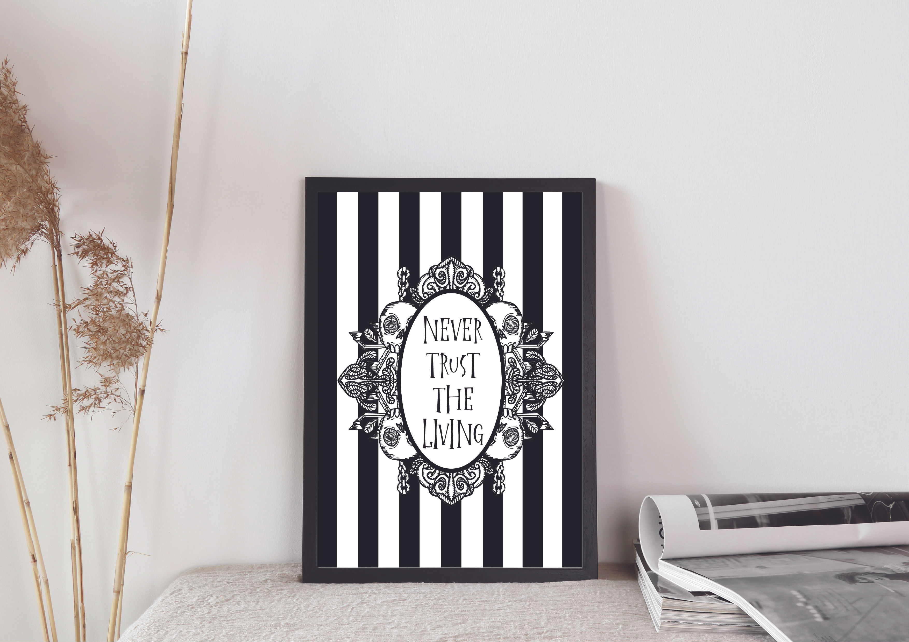 Never trust the living gothic Print A4, A5, A3
