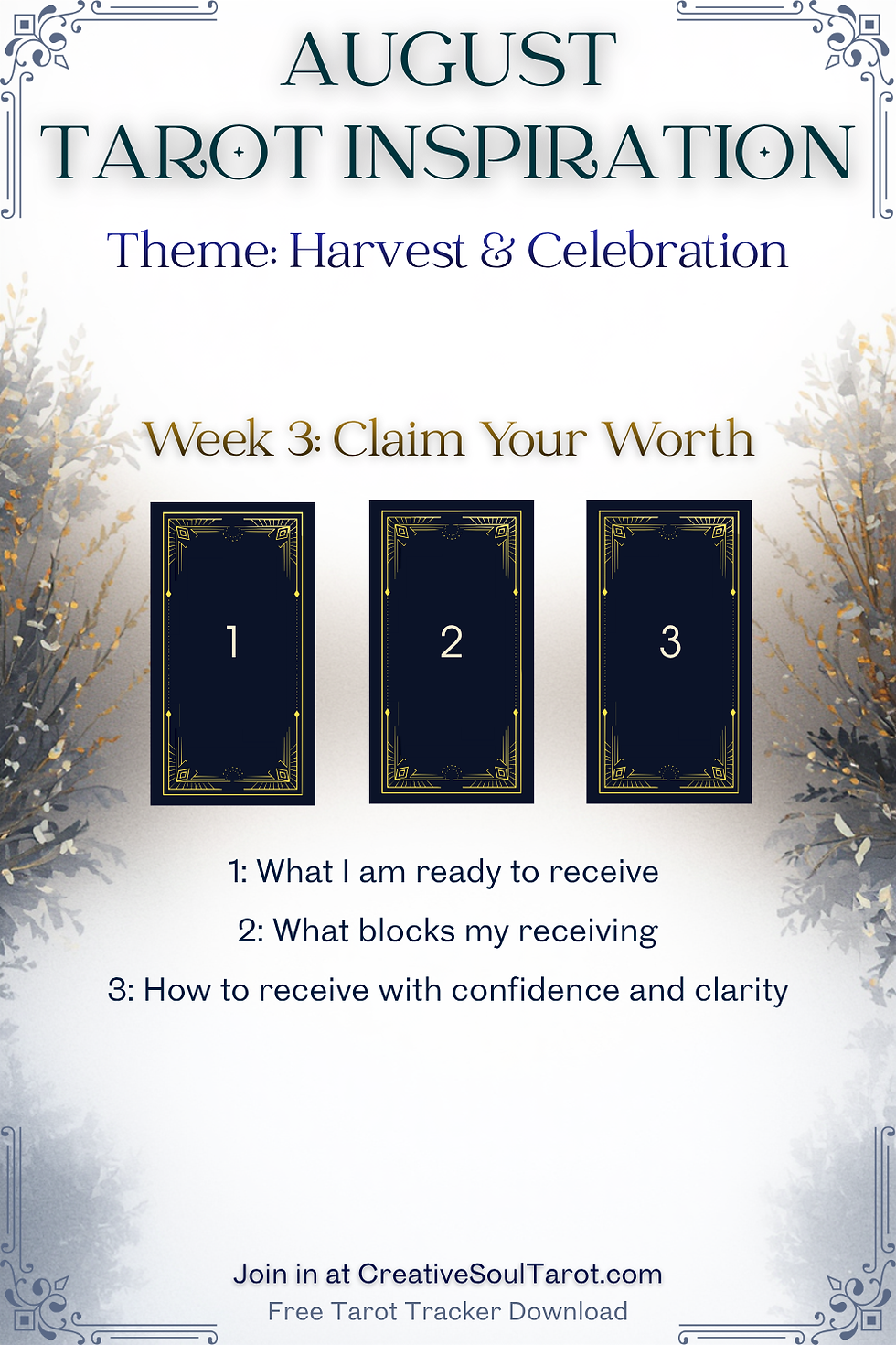 August Tarot Inspiration poster with three tarot cards on Harvest & Celebration theme and prompts for receiving with confidence.