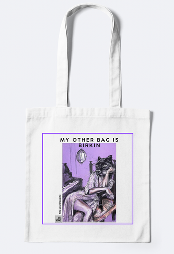 My Other Bag Is A Birkin Tote My Other Bag Is A Birkin Canvas