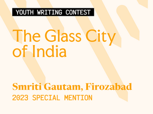 The Glass City of India