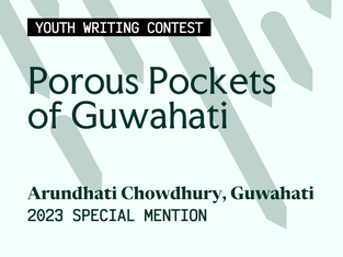 Porous Pockets of Guwahati – Striving for Memorable Cities