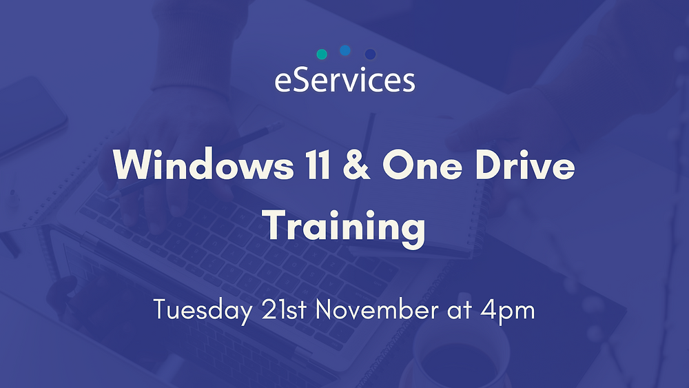 One Drive Training Session Windows 11 & One Drive Training Session