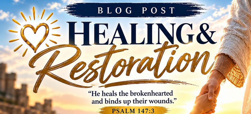Healing & Restoration