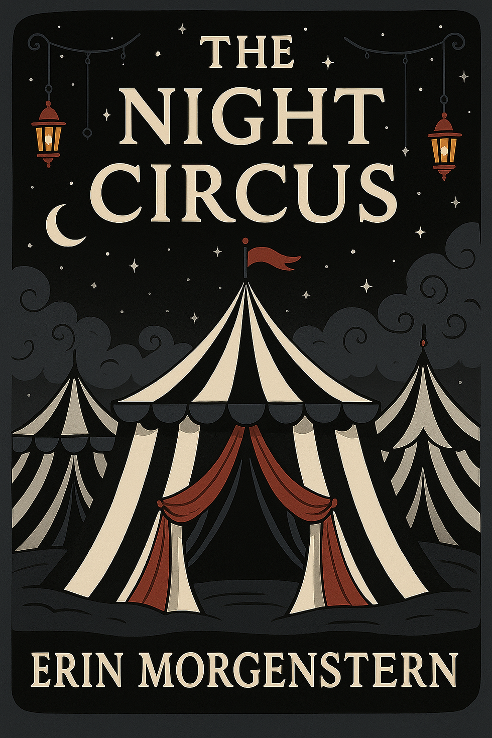Cartoon-style poster of The Night Circus book by Erin Morgenstern featuring black-and-white striped circus tents, red lanterns, and a starry night sky.