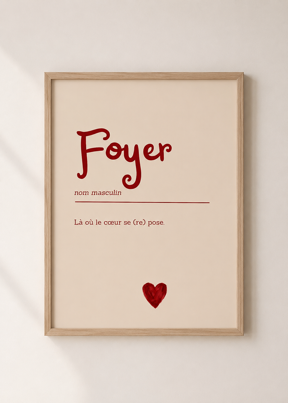 Affiche Foyer définition minimaliste avec cœur rouge dans un cadre en bois clair
