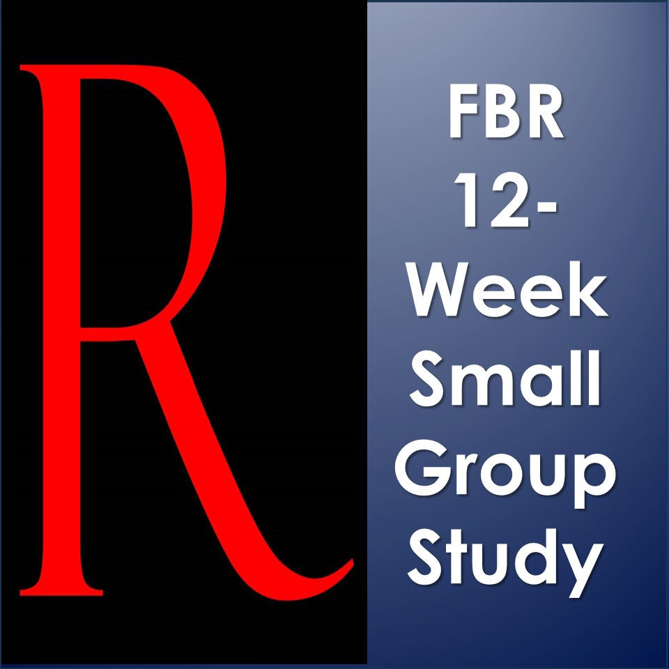 FBR Small Group Study