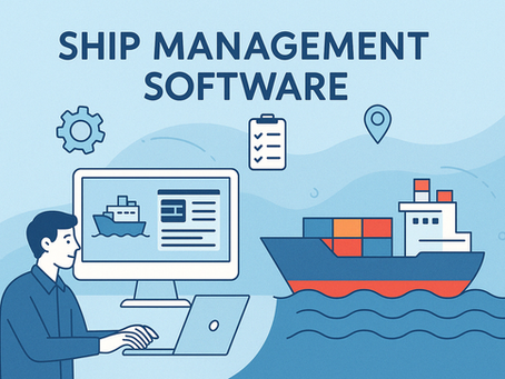 Ship Management Software: How Digital Tools Simplify Your Maritime Operations